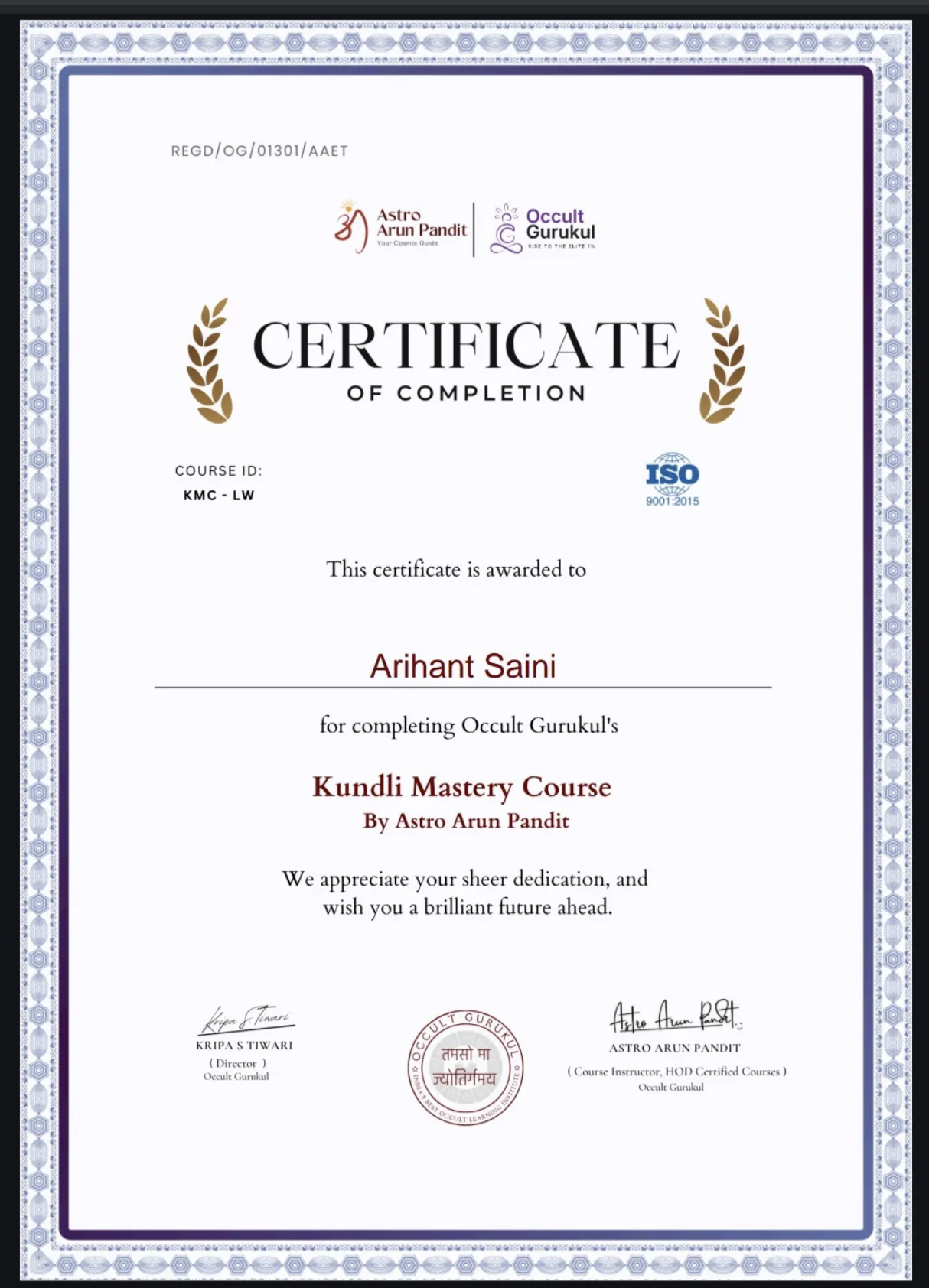Certificate of completion awarded to Arihant Saini for Kundli Mastery Course by Astro Arun Pandit and Occult Gurukul